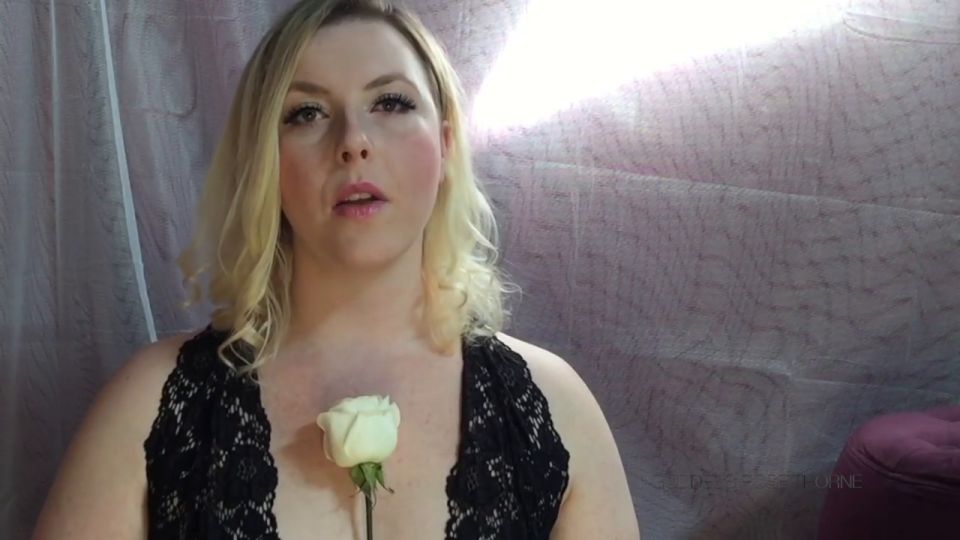 Goddess Rose Thorne - I Would Do Anything Meditation - Watch Online