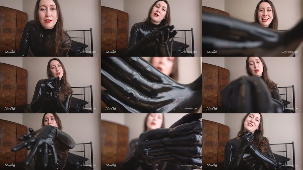 LATEXnCHILL - Gag on my Gloves