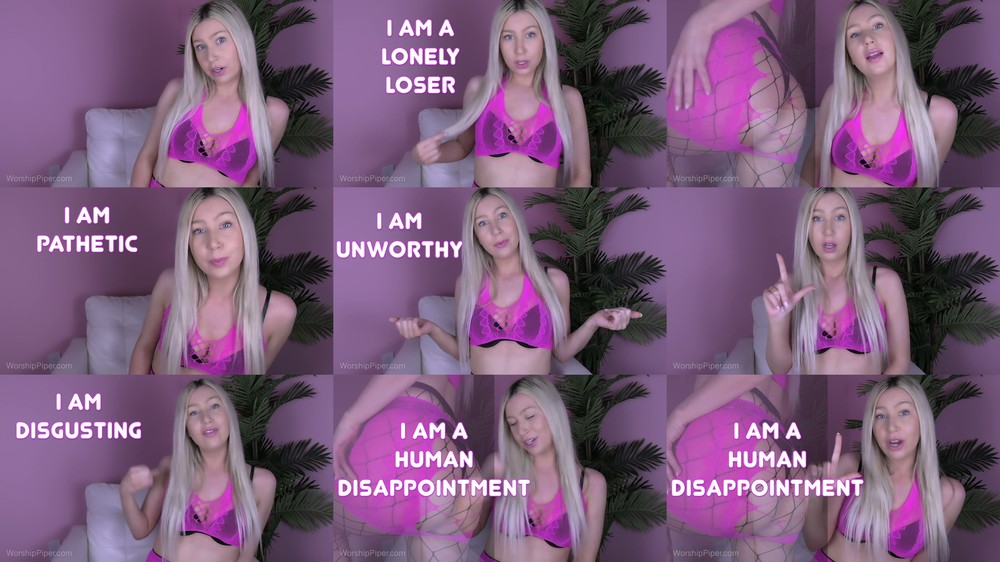 Princess Piper - Extreme Self Degradation Mantras - Humiliation Therapy