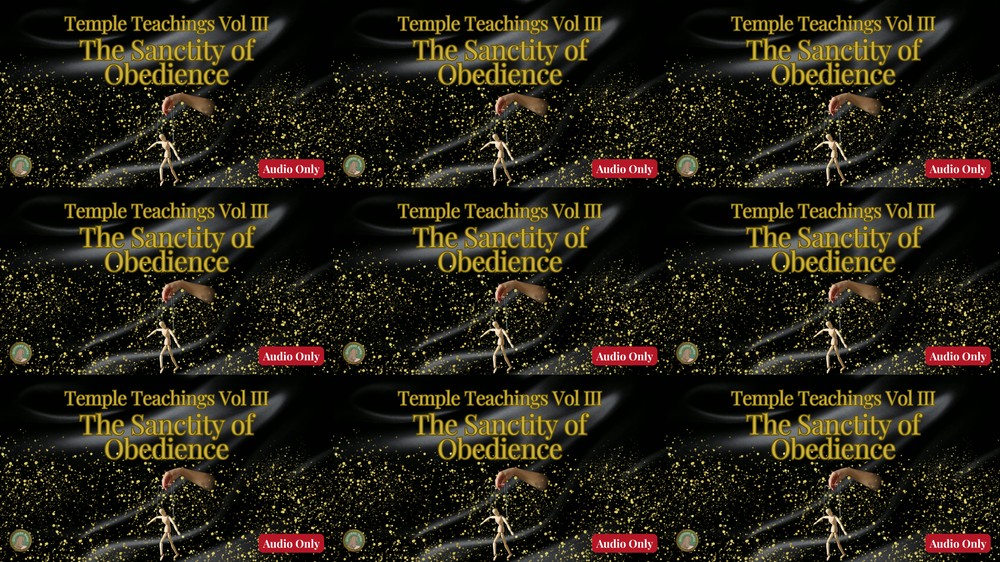 Sara Sitwell - Temple Teachings Vol III The Sanctity of Obedience Audio