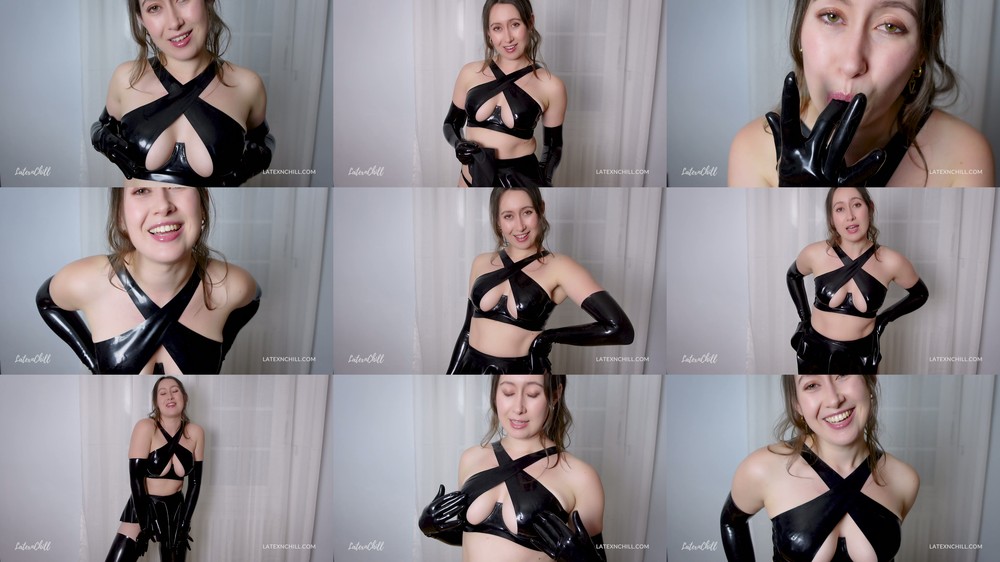 LATEXnCHILL - Latex Addict Affirmations